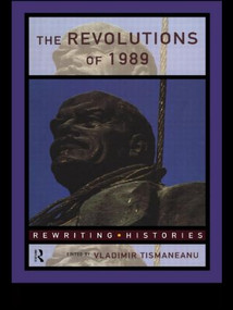 The Revolutions of 1989 - 9780415169509 by Vladimir Tismaneanu, 9780415169509