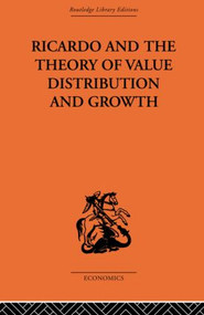 Ricardo and the Theory of Value Distribution and Growth - 9780415607179 by Giovanni A. Caravale, Domenico A. Tosato, 9780415607179