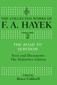 The Road to Serfdom (Text and Documents: The Definitive Edition) - 9780415755320 by F. A. Hayek, Bruce Caldwell, 9780415755320