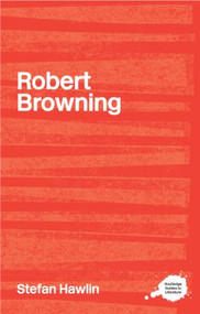 Robert Browning - 9780415222327 by Stefan Hawlin, 9780415222327