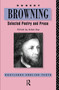 Robert Browning (Selected Poetry and Prose) by Aidan Day, Robert Browning, 9780415009522