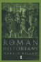 The Roman Historians - 9780415117746 by Ronald Mellor, 9780415117746