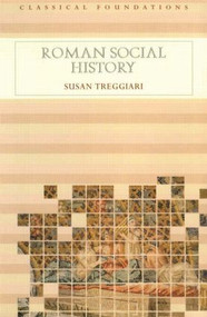 Roman Social History by Susan Treggiari, 9780415195225