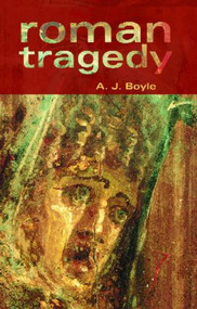 Roman Tragedy - 9780415251037 by Anthony J. Boyle, 9780415251037