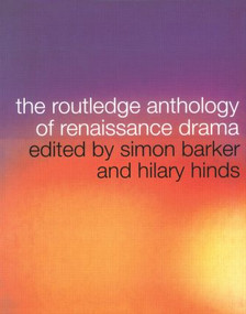 The Routledge Anthology of Renaissance Drama - 9780415187343 by Simon Barker, Hilary Hinds, 9780415187343