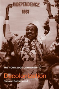 The Routledge Companion to Decolonization - 9780415356336 by Dietmar Rothermund, 9780415356336
