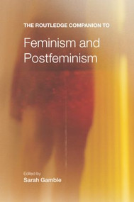 The Routledge Companion to Feminism and Postfeminism - 9780415243100 by Sarah Gamble, 9780415243100