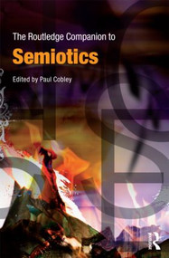 The Routledge Companion to Semiotics - 9780415440738 by Paul Cobley, 9780415440738