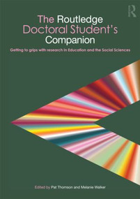 The Routledge Doctoral Student's Companion (Getting to Grips with Research in Education and the Social Sciences) - 9780415484121 by Pat Thomson, Melanie Walker, 9780415484121