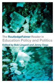 The RoutledgeFalmer Reader in Education Policy and Politics - 9780415345743 by Bob Lingard, Jenny Ozga, 9780415345743