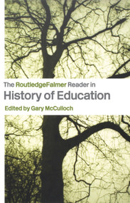 The RoutledgeFalmer Reader in the History of Education - 9780415345705 by Gary McCulloch, 9780415345705