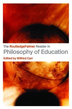 The RoutledgeFalmer Reader in the Philosophy of Education - 9780415345729 by Wilfred Carr, 9780415345729
