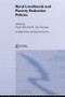 Rural Livelihoods and Poverty Reduction Policies by Frank Ellis, H. Ade Freeman, 9780415511391