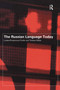 The Russian Language Today by Larissa Ryazanova-Clarke, Terence Wade, 9780415142571
