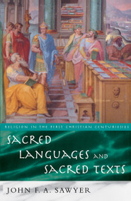 Sacred Languages and Sacred Texts - 9780415125475 by John Sawyer, 9780415125475