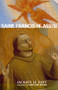 Saint Francis of Assisi - 9780415284738 by Jacques Le Goff, Christine Rhone, 9780415284738