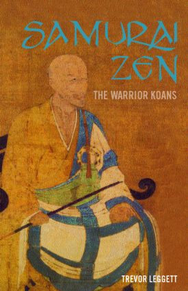 Samurai Zen (The Warrior Koans) - 9780415284653 by Trevor Leggett, 9780415284653