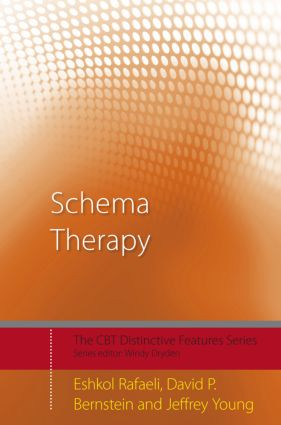 Schema Therapy (Distinctive Features) - 9780415462990 by Eshkol Rafaeli, David P. Bernstein, Jeffrey Young, 9780415462990