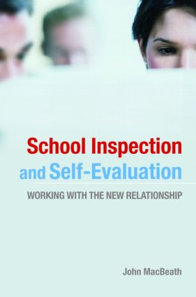 School Inspection & Self-Evaluation (Working with the New Relationship) - 9780415399715 by John Macbeath, 9780415399715