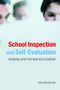 School Inspection & Self-Evaluation (Working with the New Relationship) - 9780415399715 by John Macbeath, 9780415399715