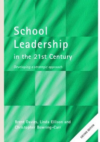 School Leadership in the 21st Century - 9780415279529 by Christopher Bowring-Carr, Brent Davies, Linda Ellison, 9780415279529