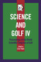 Science and Golf IV by Eric Thain, 9780415511032