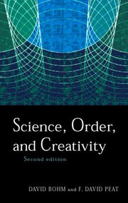 Science, Order and Creativity second edition - 9780415171830 by David Bohm, F. David Peat, 9780415171830