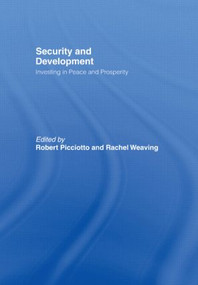 Security and Development (Investing in Peace and Prosperity) - 9780415463621 by Robert Picciotto, Rachel Weaving, 9780415463621
