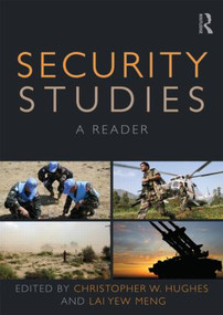 Security Studies (A Reader) by Christopher W. Hughes, Yew Meng Lai, 9780415326018