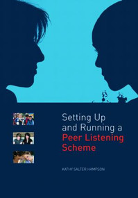 Setting Up and Running a Peer Listening Scheme by Kathy Salter, 9780415437684