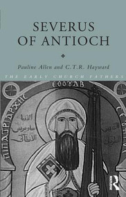 Severus of Antioch - 9780415234023 by Pauline Allen, C.T.R Hayward, 9780415234023