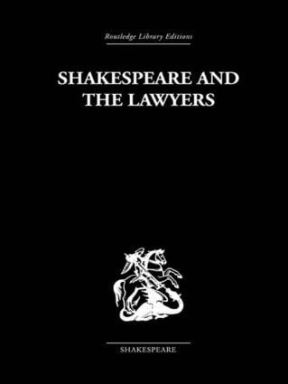 Shakespeare and the Lawyers by O Hood Phillips, 9780415612319