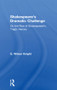 Shakespeare's Dramatic Challenge (On the Rise of Shakespeare's Tragic Heroes) by G. Wilson Knight, 9780415606653