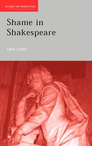 Shame in Shakespeare - 9780415258289 by Ewan Fernie, 9780415258289