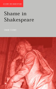 Shame in Shakespeare - 9780415258289 by Ewan Fernie, 9780415258289