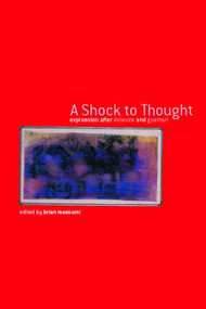 A Shock to Thought (Expression after Deleuze and Guattari) - 9780415238045 by Brian Massumi, 9780415238045