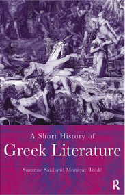 A Short History of Greek Literature - 9780415122726 by Suzanne Said, Monique Trede, 9780415122726