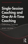 Single-Session Coaching and One-At-A-Time Coaching (Distinctive Features) - 9780367347758 by Windy Dryden, 9780367347758