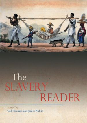 The Slavery Reader - 9780415213042 by Gad Heuman, James Walvin, 9780415213042