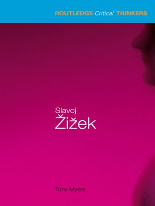 Slavoj Zizek - 9780415262651 by Tony Myers, 9780415262651