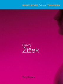 Slavoj Zizek - 9780415262651 by Tony Myers, 9780415262651