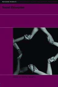 Social Enterprise (At the Crossroads of Market, Public Policies and Civil Society) by Marthe Nyssens, 9780415378796