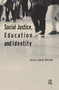 Social Justice, Education and Identity by Carol Vincent, 9780415296960