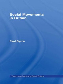 Social Movements in Britain by Paul Byrne, 9780415071239