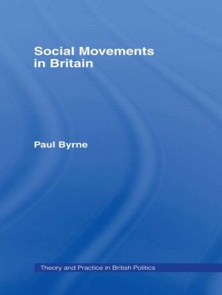 Social Movements in Britain by Paul Byrne, 9780415071239