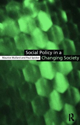 Social Policy in a Changing Society - 9780415165419 by Maurice Mullard, Paul Spicker, 9780415165419