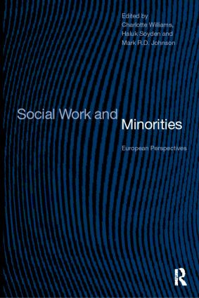 Social Work and Minorities (European Perspectives) - 9780415169639 by R.D. Johnson Mark, Haluk Soydan, Charlotte Williams, 9780415169639