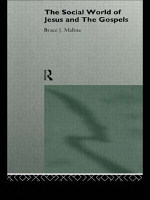 The Social World of Jesus and the Gospels - 9780415146296 by Bruce J. Malina, 9780415146296