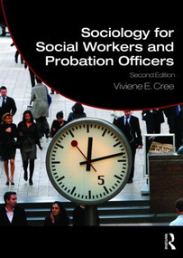 Sociology for Social Workers and Probation Officers - 9780415446228 by Viviene E. Cree, 9780415446228