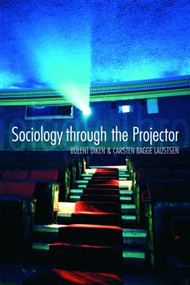 Sociology Through the Projector - 9780415445986 by Bulent Diken, Carsten Bagge Laustsen, 9780415445986